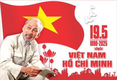 KỶ NIỆM 135 NĂM NGÀY SINH CHỦ TỊCH HỒ CHÍ MINH (19/5/1890 – 19/5/2025)